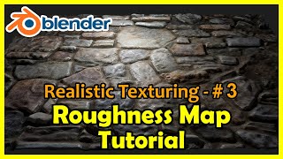 Blender Roughness Map Tutorial Blender Realistic Texturing Series 3 Blender Roughness mapping [upl. by Uohk]