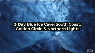 3 Day Blue Ice Cave South Coast Golden Circle amp Northern Lights [upl. by Shirley]