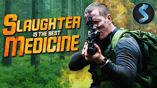 Slaughter Is The Best Medicine  Full Action Movie  Andrew David Barker [upl. by Sanjay]