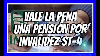 VALE LA PENA UNA PENSION POR INVALIDEZ ST4 [upl. by Ruth]