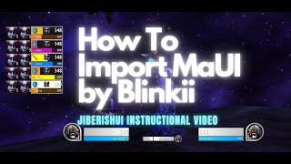 How To Import MaUI by Blinkii  mMediatag amp Tools worldofwarcraft elvui [upl. by Baptiste]