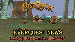 Everquest News  EverQuest Extra Life 2022 [upl. by Aerdma]