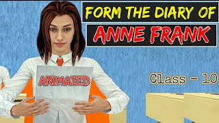 From The Diary of Anne Frank Class 10 Animation In Hindi  Class 10 English Chapter 4  MMT [upl. by Relluf]