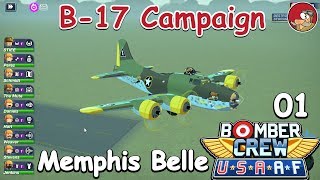 Memphis Belle  Bomber Crew  USAAF DLC  B17 Campaign  Lets Play  01 [upl. by Ayotol226]