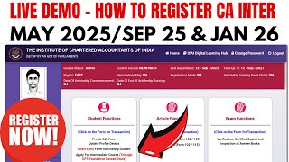 How To Register CA intermediate May 2025  How to Register CA inter September 2025  CA Inter jan26 [upl. by Dilisio]