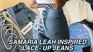 HOW TO SAMARIA LEAH INSPIRED LACE UP JEANS 🧵 Thift Flip  Kylie Gabbana 🧿 [upl. by Broome]