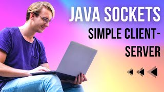 Java Sockets Tutorial Building a Simple ClientServer Connection [upl. by Negaem348]