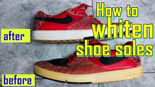 How to Whiten Shoe Sole DIY Cheap Yellow Sole Remedy [upl. by Venice]