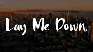 Sam Smith  Lay Me Down Lyrics [upl. by Thatcher]