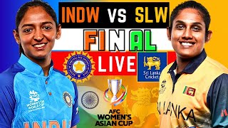 India Women vs Sri Lanka Women FINAL live  IND W vs SL W live match today  Womens Asia Cup 2024 [upl. by Gaughan892]