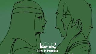 Love In Paradise  EPIC [upl. by Judye]