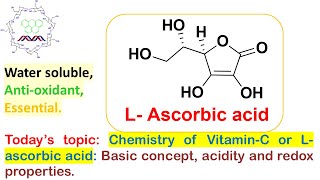 Chemistry of VitaminC or Lascorbic acid Basic concept acidity and redox property as antioxidant [upl. by Ivey]