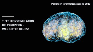 Tiefe Hirnstimulation bei Parkinson  was gibt es Neues [upl. by Sutsuj490]