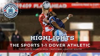 HIGHLIGHTS The Sports 1 Dover Athletic 1 [upl. by Liahcim]