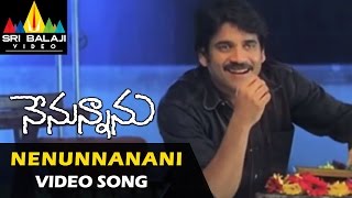 Nenunnanu Video Songs  Nenunnanani Video Song  Nagarjuna Aarti Shriya  Sri Balaji Video [upl. by Dela]