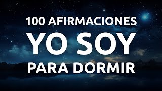 Meditación para Dormir con Afirmaciones Positivas  Yo Soy ✨ [upl. by Naillik]