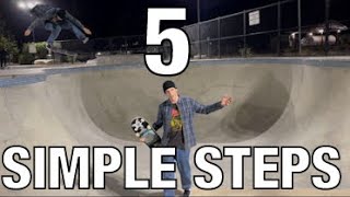 5 SIMPLE STEPS TO MASTER BOWL SKATING [upl. by Wylen]