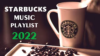 Starbucks music playlist 2022  Jazz for Coffee Shops [upl. by Hamaso586]