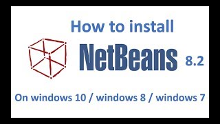 How to install NetBeans IDE 82 on Windows 10 [upl. by Prouty]