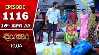 ROJA Serial  Episode 1116  16th Apr 2022  Priyanka  Sibbu Suryan  Saregama TV Shows Tamil [upl. by Nada]