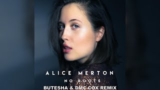 Alice Merton  No Roots Butesha amp Dmc Cox Remix Radio Edit [upl. by Marsiella]