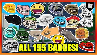 How to get ALL 155 BADGES  TROLLARS in FIND THE TROLLFACES  Roblox [upl. by Trudie]