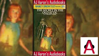 Nancy Drew Book 21 The Secret in the Old Attic Full Unabridged Audiobook [upl. by Rachaba]