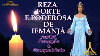 Reza Forte e Poderosa de Iemanjá  Amor Prosperidade e Proteção [upl. by Surdna]