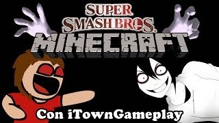 MINECRAFT SMASH LA FUERZA DEL OCULUS RIFT Con iTownGameplay [upl. by Aneladdam]