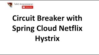 Circuit Breaker with Spring Cloud Netflix Hystrix and Spring Boot [upl. by Thadeus]