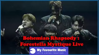 My Favourite Songs no1  Bohemian Rhapsody  Forestella Mystique Live [upl. by Shurwood]