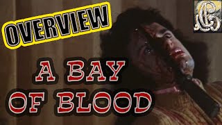 quotA Bay of Bloodquot 1971  TheKingInGiallo SPOILERFREE OVERVIEW Version [upl. by Sivolc]