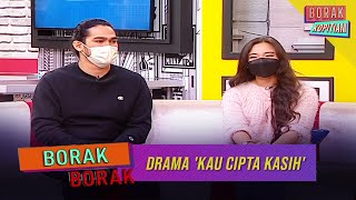 Borak Borak Drama Kau Cipta Kasih  Uyaina Arshad Nafiz Muaz  Borak Kopitiam 5 Februari 2022 [upl. by Notlaw414]