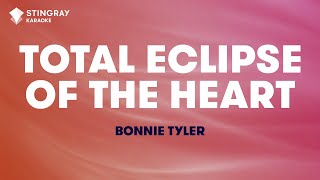 Bonnie Tyler  Total Eclipse of the Heart Karaoke With Lyrics [upl. by Gaudette287]