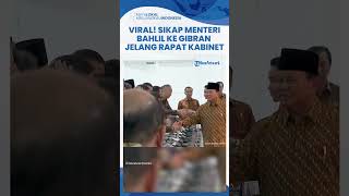 Detikdetik Menteri ESDM Bahlil Nyaris Cium Tangan Gibran Jelang Rapat Kabinet Perdana [upl. by Chrysa]