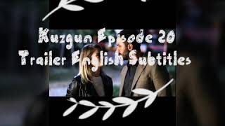 Kuzgun  Episode 20 Trailer  English Subtitles [upl. by Thorsten]