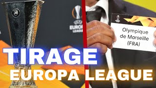 🔴TIRAGE EUROPA LEAGUE 🚨OM VS SHAKTHAR    TIRAGE LIGUE DES CHAMPIONS 8ÈME [upl. by Sabella883]