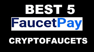 TOP 5 FaucetPay FREE CRYPTO FAUCETS 2023 [upl. by Pillyhp]