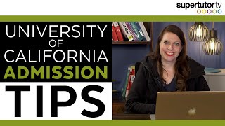 University of California Admission Tips [upl. by Stewardson164]