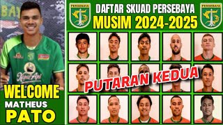 DAFTAR PEMAIN PERSEBAYA MUSIM 202425 PUTARAN KEDUA  PERSEBAYA HARI INI  JADWAL PERSEBAYA [upl. by Reffotsirk]