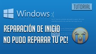 “Reparación de inicio no pudo reparar tu PC” En Windows 10 6 Soluciones [upl. by Emlin247]