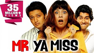 Mr Ya Miss 2005 Full Hindi Comedy Movie  Riteish Deshmukh Aftab Shivdasani Antara Mali [upl. by Llenrap126]