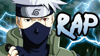 KAKASHI RAP  quotCopyquot  RUSTAGE Naruto Rap [upl. by Xirdnek350]