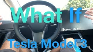 Tesla Model 3 What If [upl. by Pero]