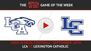 LCA vs Lexington Catholic High School Football [upl. by Walker63]