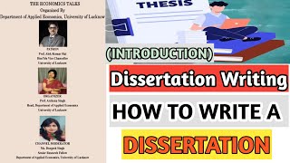 How to Write Dissertation  Introduction of Dissertation  The Economic Talks Episode 6 [upl. by Dnilazor]