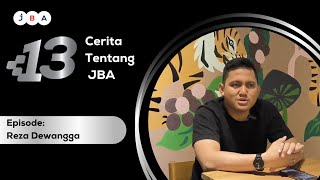 13 Cerita Tentang JBA Reza Dewangga CIMB Niaga Auto Finance [upl. by Maximilianus]