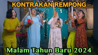 MALAM TAHUN BARU 2024  KONTRAKAN REMPONG EPISODE 745 [upl. by Los]