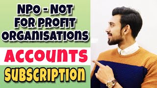 NPO  Not for profit organizations  Accounts  class  12  Part  3 [upl. by Sirrep]