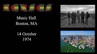 Kansas Live 1974  Full Concert  14 October  Music Hall Boston MA [upl. by Assil]